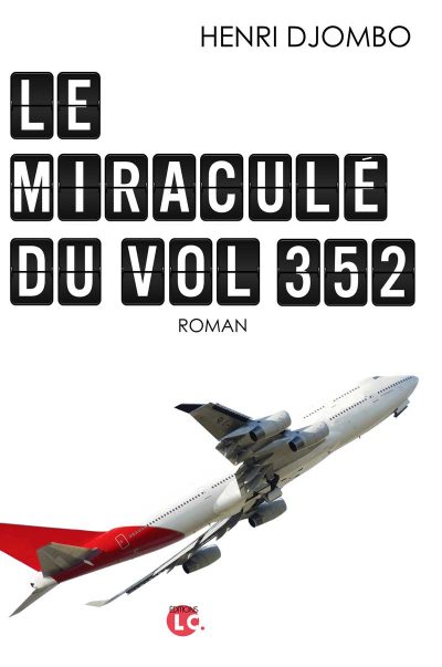 Le miraculé du vol 352